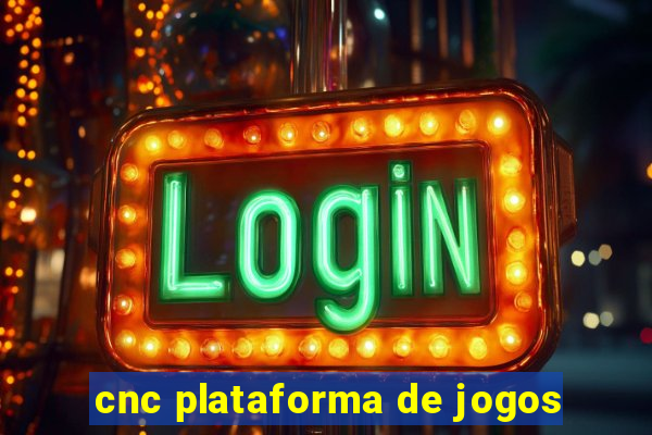 cnc plataforma de jogos